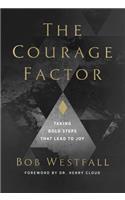The Courage Factor