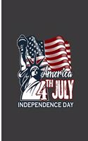 America 4th July Independence: Happy Independence Day Perfect Gift Lined Notebook/Journal (6"x9")