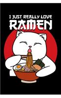 I Just Really Love Ramen