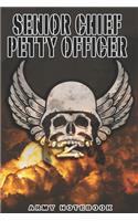 Senior Chief Petty Officer Notebook: This Notebook is specially for a Senior Chief Petty Officer. 120 pages with dot lines. Unique Notebook for all Soldiers or Vererans. Perfect as a Gi