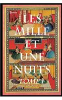 Les Mille et une nuits - Tome premier