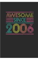 Awesome Since 2006: Graph Paper Notebook - Birthday Gift or Anniversary Gift Idea