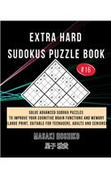 Extra Hard Sudokus Puzzle Book #16