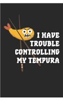 I have trouble controlling my tempura: Japanese food Tempura Chopsticks Fried Shrimps