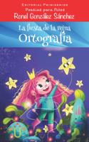 fiesta de la reina Ortografía