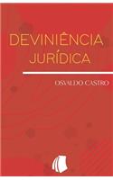 Deviniência Jurídica