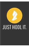 Just Hodl It Ignis Notebook: Lined Journal, 120 Pages, 6 x 9, Affordable Cryptocurrency, Blockchain Crypto Gift Journal Matte Finish