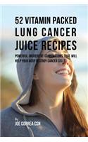 52 Vitamin Packed Lung Cancer Juice Recipes