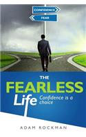 The Fearless Life