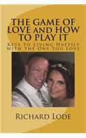 The Game of Love and How to Play It