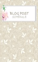 Blog Post Schedule