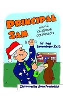 Principal Sam and the Calendar Confusion