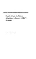 Photolysis Rate Coefficient Calculations in Support of Solve Campaign