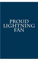 Proud Lightning Fan: A Sports Themed Unofficial NHL Notebook Journal for Your Everyday Needs