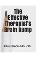 The Effective Therapist's Brain Dump