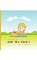 Story of Luke and Lunchy