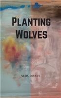 Planting Wolves