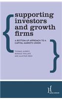 Supporting Investors and Growth Firms