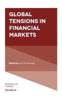 Global Tensions in Financial Markets
