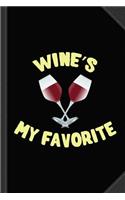 Wine's My Favorite Funny Journal Notebook: Blank Lined Ruled for Writing 6x9 120 Pages