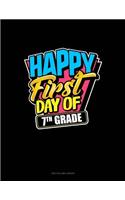 Happy First Day of 7th Grade: Two Column Ledger
