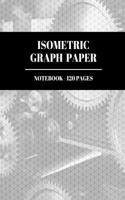 Isometric Graph Paper Notebook