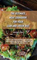 The Ultimate Meat Cookbook for Your Lean and Green Diet