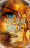 A Druids Tale