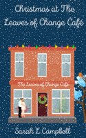 Christmas at The Leaves of Change Cafe