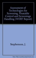 Assessment of Technologies for Screening, Floatable Control, and Screenings Handling