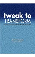 Tweak to Transform