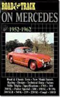 "Road & Track" on Mercedes, 1952-62: (Brooklands Books Road Tests Series)