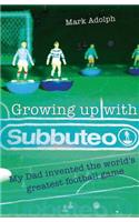 Growing Up with Subbuteo