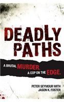 Deadly Paths