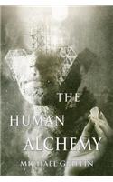 Human Alchemy