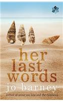 Her Last Words
