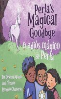 Perla's Magical Goodbye / El adiós mágico de Perla