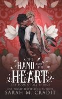 Hand and the Heart