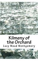 Kilmeny of the Orchard