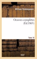 Oeuvres completes. Tome 16