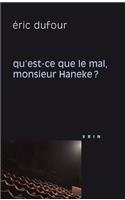 Qu'est-Ce Que Le Mal, Monsieur Haneke?