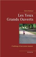 Les Yeux Grands Ouverts