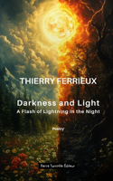Darkness and Light