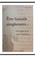 Etre humain, simplement