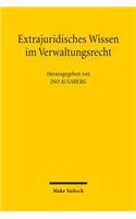 Extrajuridisches Wissen im Verwaltungsrecht