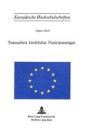 Teamarbeit Kirchlicher Funktionstraeger
