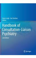 Handbook of Consultation-Liaison Psychiatry