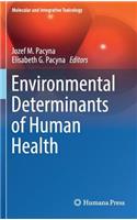 Environmental Determinants of Human Health