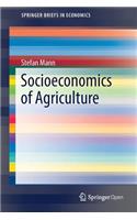 Socioeconomics of Agriculture