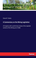 Commentary on the Mining Legislation